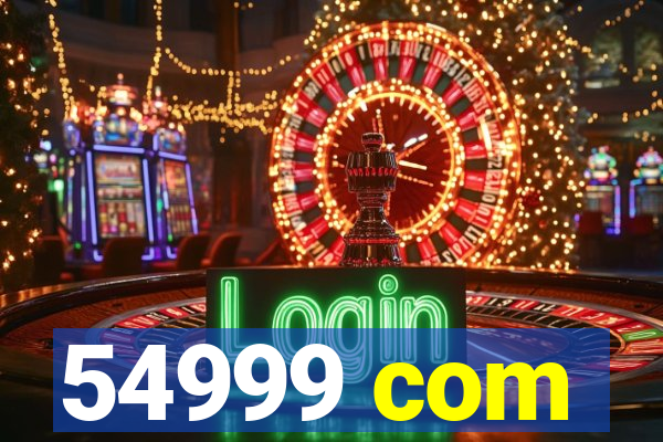 54999 com